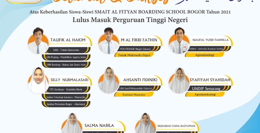Untuk Alumni SMAIT Al Fityan Boarding School Bogor yang telah diterima di Perguruan Tinggi Negeri